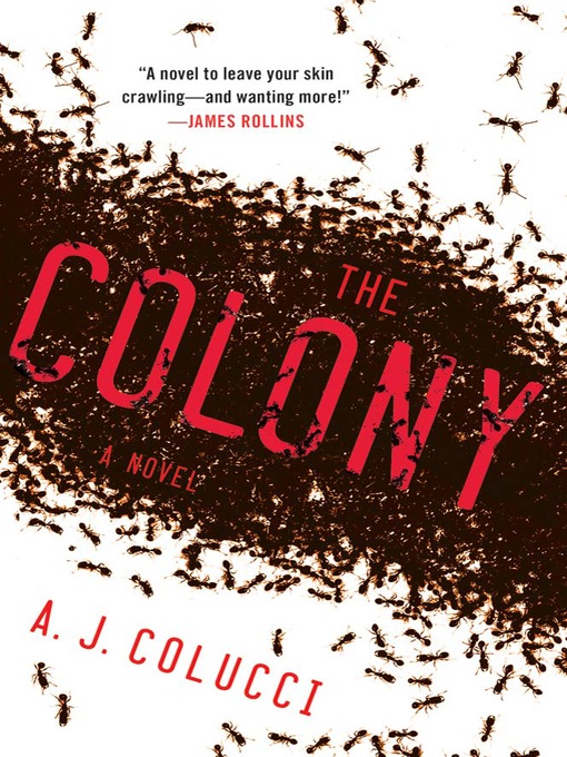 Title details for The Colony by A. J. Colucci - Wait list